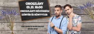 Kiss Ádám és Hajdú Balázs - Dumaszínház Oroszlányban