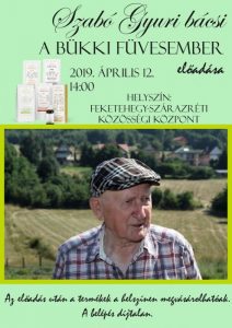 Szabó Gyuri bácsi, a bükki füvesember elõadása Székesfehérváron