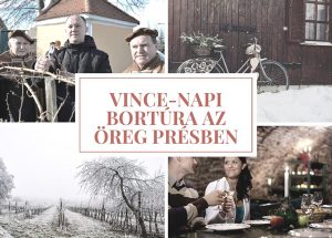 Vince Napi Bortúra az Öreg Présben