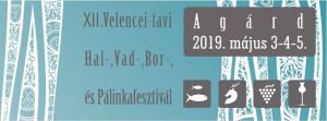 XII. Velencei-tavi Hal-, Vad-, Bor- és Pálinkafesztivál Agárdon
