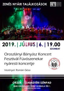 Oroszlányi Bányász Koncert Fesztivál Fúvószenekar nyáresti koncertje
