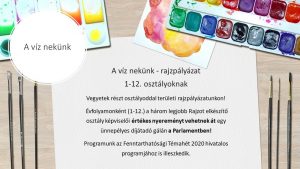A víz nekünk - rajzpályázat 1-12. osztályoknak