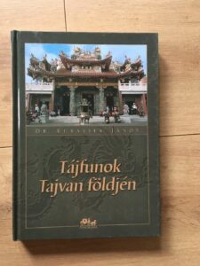 Tajvan - a Távol-Kelet egyik csodája