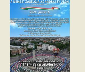 A Nemzet Zászlója az Andrássy úton június 2-án