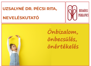 Önbizalom, önbecsülés, önértékelés