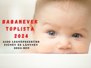 Keresztnevek, utónevek régen és napjainkban