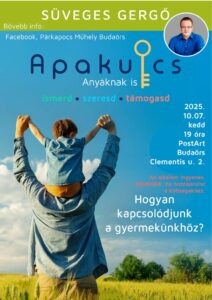 APAKULCS - egyedülálló beszélgetés az apaságról: Süveges Gergő, Kovács András Péter
