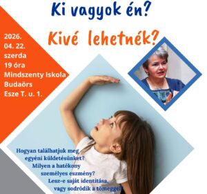 Ki vagyok én és kivé lehetnék? - előadás a Mindszenty Iskolában