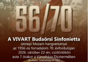 VIVART-koncert 1956-os forradalmunk 70. évfordulójának előestéjén