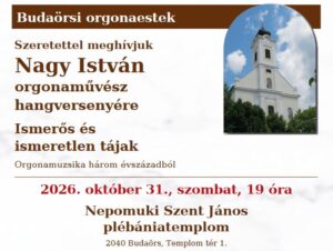 Orgonahangverseny minden hónap el(s)ején a katolikus templomban